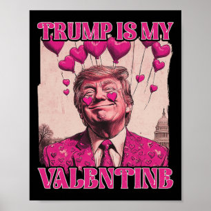 Poster Trump est ma chemise de la Saint-Valentin Trump Sa