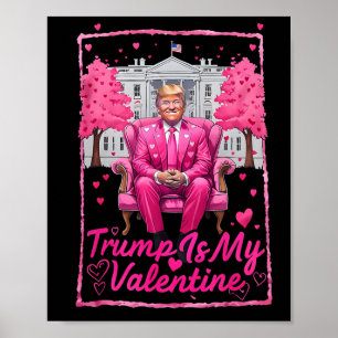 Poster Trump est mon coeur de Saint-Valentin drôle rose T