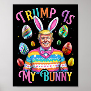 Poster Trump Est Mon Lapin De Printemps Chasse Oeufs Font