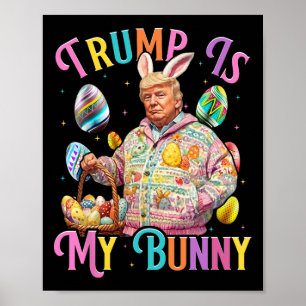 Poster Trump Est Mon Lapin De Printemps Chasse Oeufs Font
