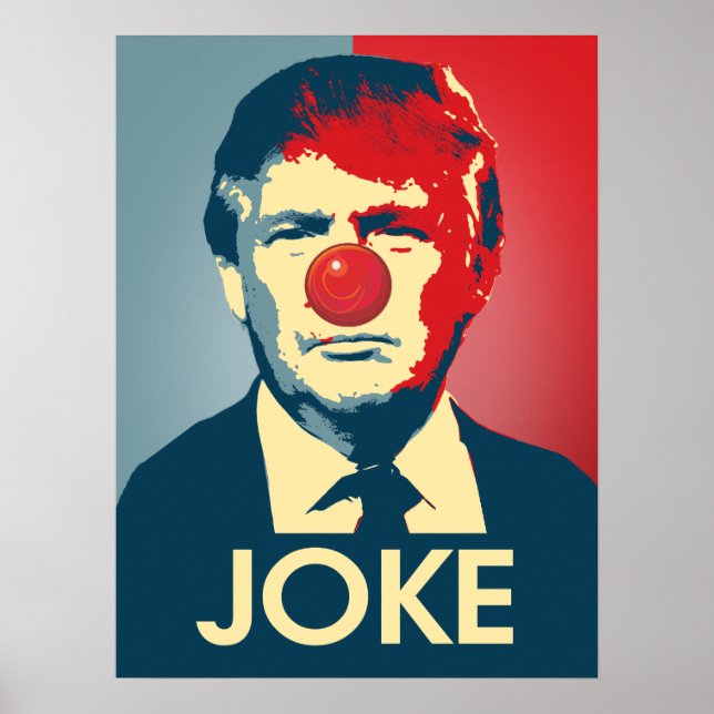 Poster Trump est une plaisanterie - Propagande anti-Trump (Devant)