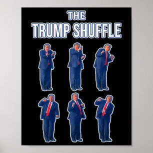 Poster Trump et Trump : un échec pour Trump, une danse po