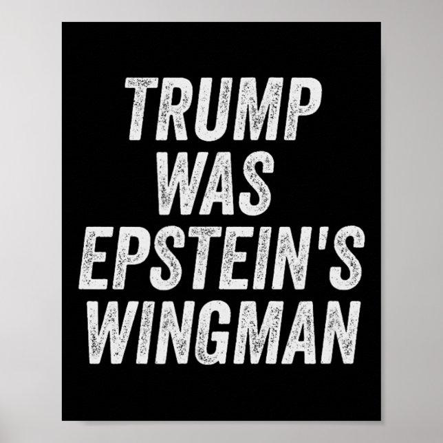 Poster Trump était le modèle Wingman d'Epstein (Devant)