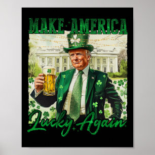 Poster Trump Faire de l'Amérique Chanceux à nouveau St Pa