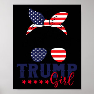 Poster Trump Girl Messy Bun Trump 2024 Election American