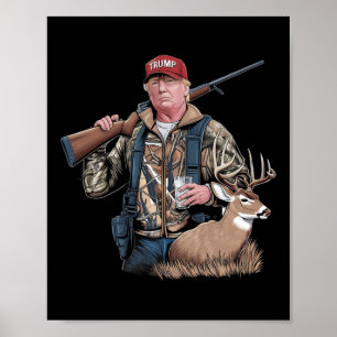 Poster Trump Hunting Deer (avant et arrière) Make Hunting