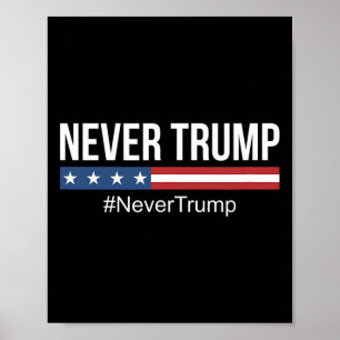 Poster Trump - #jamais trump Anti Trump