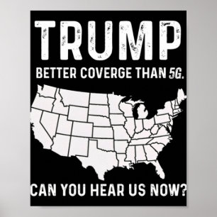 Poster Trump Meilleure Couverture Que 5g Pouvez-Vous Nous