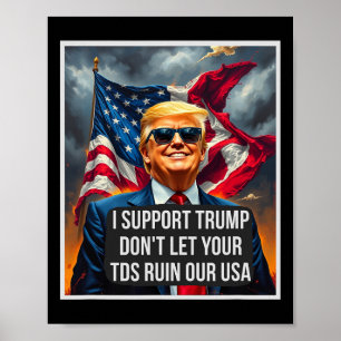 Poster Trump Ne Laissez Pas Vos Tds Gâcher Notre Usa Drôl