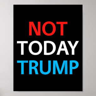 Poster Trump n'est pas aujourd'hui mon président pour déf
