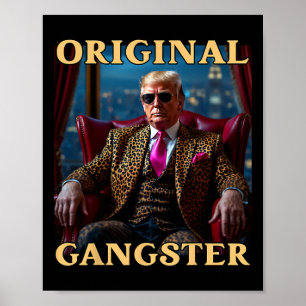Poster Trump Original Gangster Drôle Donald Trump _1