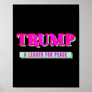 Poster Trump Paix Président Trump Un Dirigeant Pour La Pa