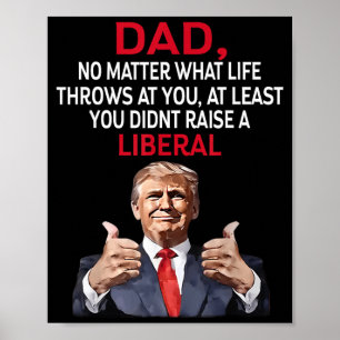 Poster Trump Papa Non à ce que la vie vous réserve