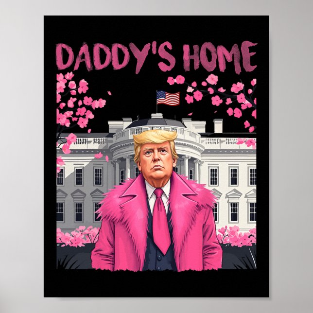 Poster Trump Président de nouveau Daddy's Home Take Ameri (Devant)