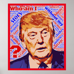 Poster Trump Qui Suis-Je J'Apprécie Vraiment Le Papier Po