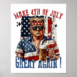 Poster Trump Redonne Sa Grandeur Au 4 Juillet 