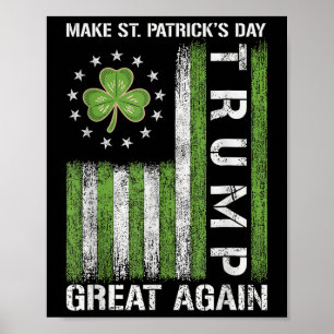 Poster Trump rend la Saint-Patricks à nouveau grande