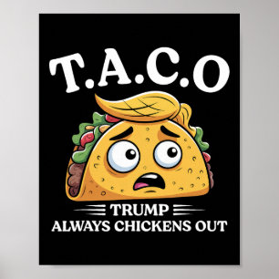 Poster Trump se dégonfle toujours Taco drôle Taco Trump S
