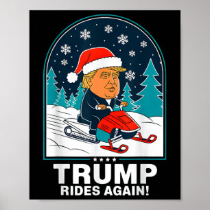 Poster Trump se déplace à nouveau motoneige amusant hiver