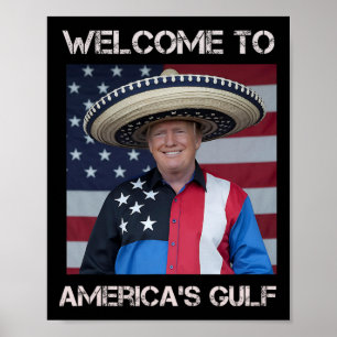 Poster Trump Sombrero Bienvenue dans le golfe du Mexique