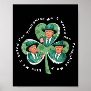 Poster Trump St Patrick's Day 2025 Drôle Embrassez-Moi J'