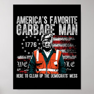 Poster Trump Trump, l'homme-poubelle favori de l'Amérique