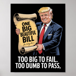 Poster Trump Une Grande Belle Facture Trop Grosse Pour Fa