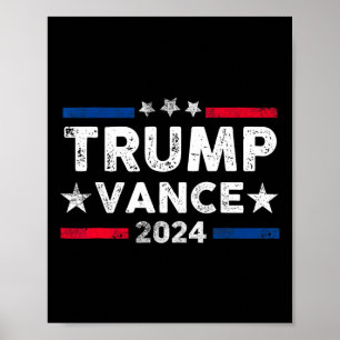 Poster Trump Vance 2024 Président Trump Supporter Re-elec