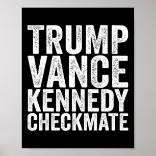 Poster Trump Vance Kennedy Échec et Mat 2025 Président Ré