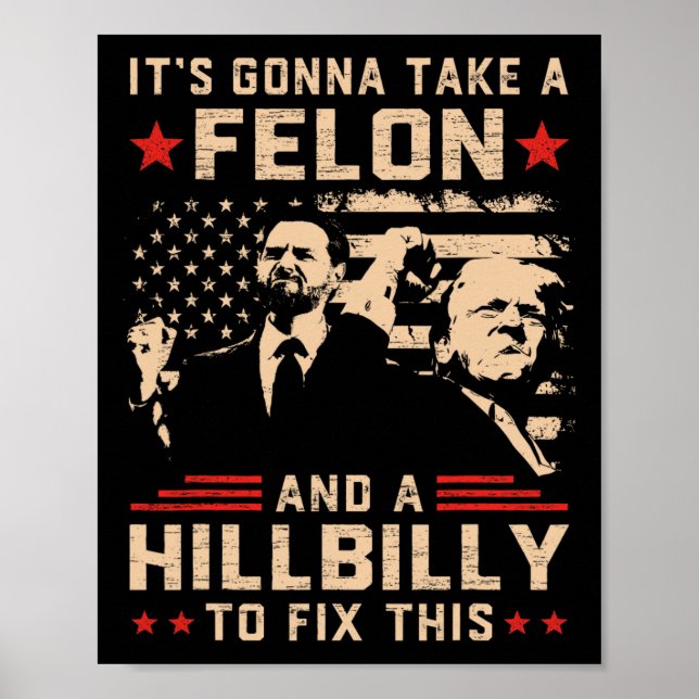 Poster Trump Vance Son Vont Prendre Un Felon Et Hillbilly (Devant)