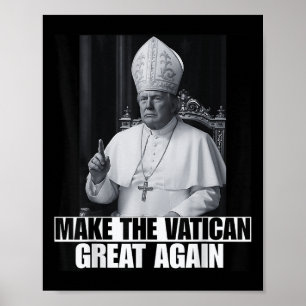 Poster Trump Veut Être Le Prochain Pape Ch