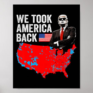 Poster Trump We Took America Ck - Daddy's Home Take Ameri