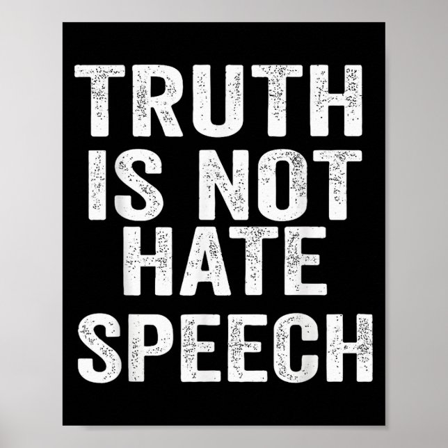 Poster Truth Is Not Hate Speech  (Devant)