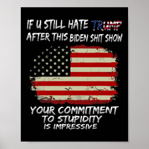 Poster Tu Détestes Trump Après Ce Biden Montre Drôle