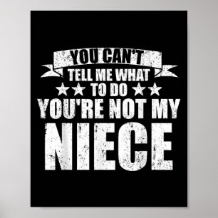 Poster Tu ne peux pas me dire quoi faire, tu n'es pas ma