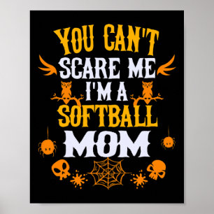 Poster Tu ne peux pas m'effrayer, je suis une maman Softl