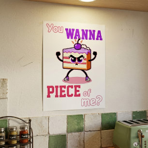 Poster Tu Veux un Morceau de Moi Gâteau Dessin Animé Drôl