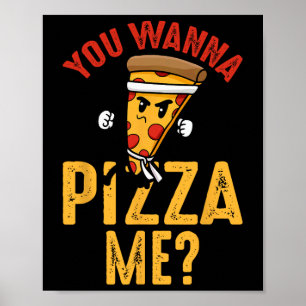 Poster Tu Veux une Pizza Drôle Ninja Karaté Kawaii Pizza