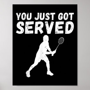 Poster Tu Viens D'Être Servi Badminton
