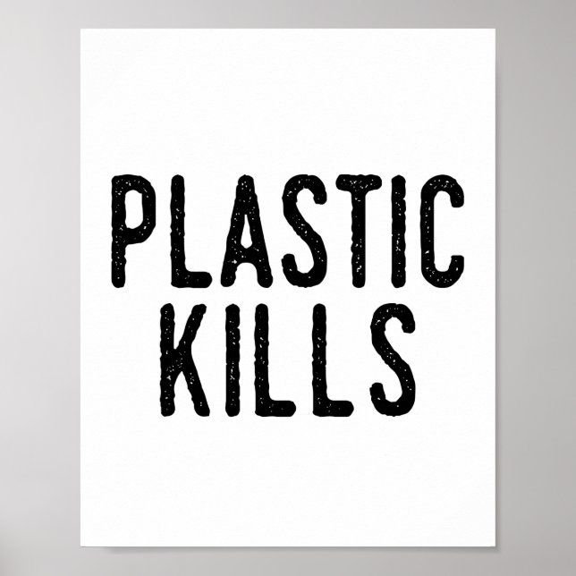 Poster Tueries En Plastique : Arrêter La Pollution Sauver (Devant)