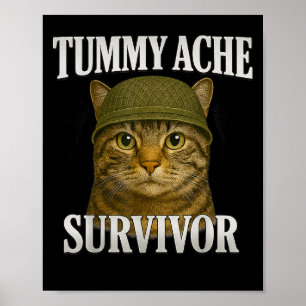 Poster Tummy Ache Survivante Chat Mème Drôle Kitten Cadea