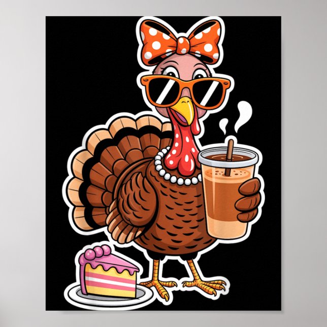 Poster Turkey Drinking Coffee Bow Thanksgiving Womens Tur (Devant)