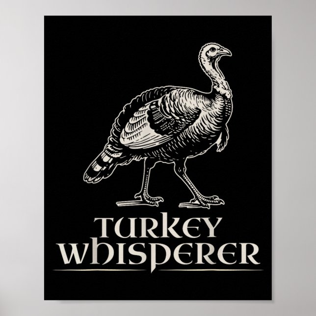 Poster Turkey Whisperer Funny Hunting Gift For Men Women  (Devant)