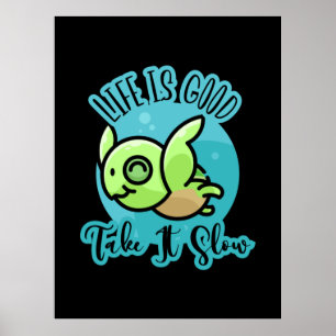 Poster Turtle Lover La Vie Est Bonne Avec Une Tortue