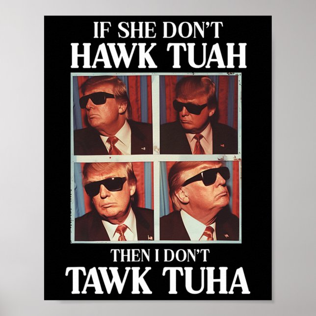 Poster Tush 2024 Hawk Tuah Trump Embarring Airport (Devant)