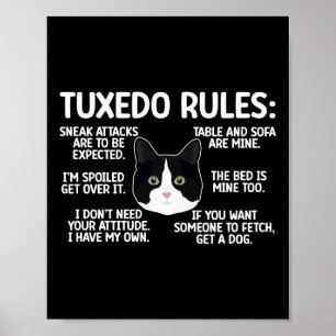 Poster Tuxedo Cat Rules Tuxedo Amoureux des chats Tuxedo