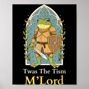 Poster Twas The Tism M Lord Frog Knight - Sensibilisation