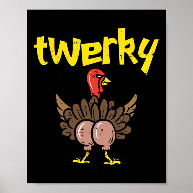 Poster Twerky Turkey Butt Fun Thanksgiving Twerk Dance Pu (Devant)