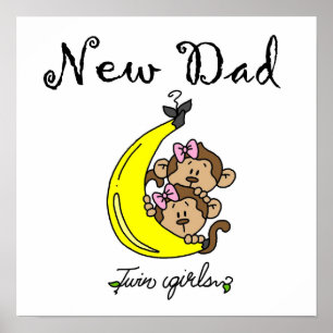 Poster Twin Girls New Papa Cadfts
