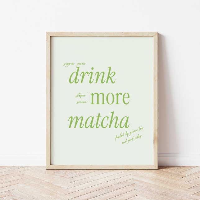 Poster Typographie Rétro Verte "Buvez Plus de Matcha" (Créateur téléchargé)